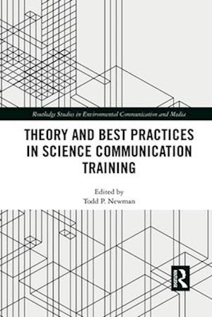 Theory and Best Practices in Science Communication Training