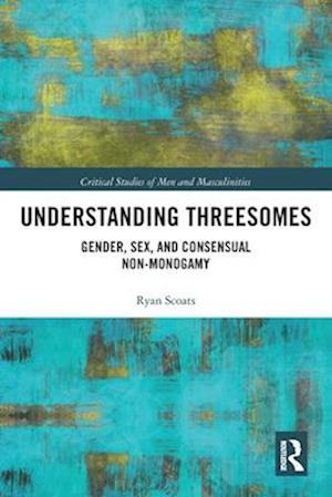 Understanding Threesomes