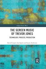 The Screen Music of Trevor Jones