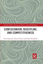 Confucianism, Discipline, and Competitiveness