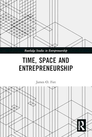 Time, Space and Entrepreneurship