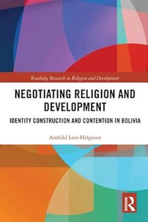 Negotiating Religion and Development