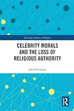 Celebrity Morals and the Loss of Religious Authority