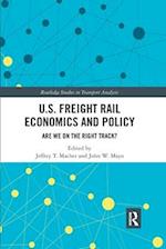 U.S. Freight Rail Economics and Policy