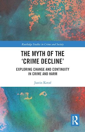 The Myth of the ‘Crime Decline’