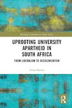 Uprooting University Apartheid in South Africa