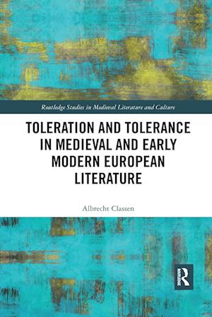 Toleration and Tolerance in Medieval European Literature