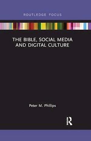 The Bible, Social Media and Digital Culture