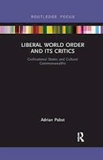 Liberal World Order and Its Critics