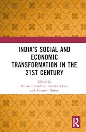 India’s Social and Economic Transformation in the 21st Century