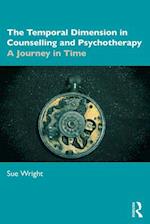 The Temporal Dimension in Counselling and Psychotherapy