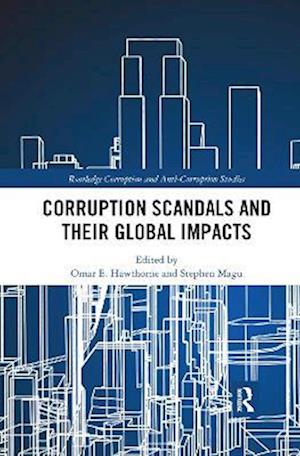 Corruption Scandals and Their Global Impacts