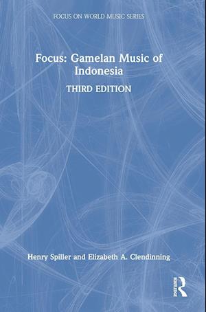 Focus: Gamelan Music of Indonesia