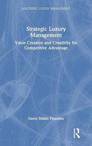 Strategic Luxury Management