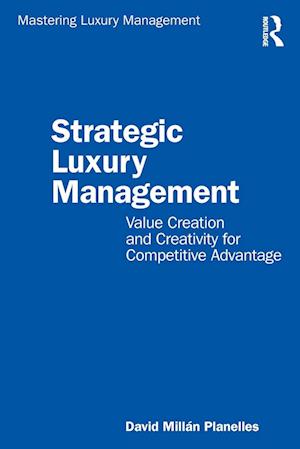 Strategic Luxury Management