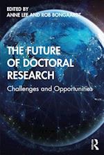 The Future of Doctoral Research