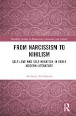 From Narcissism to Nihilism