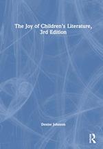 The Joy of Children's Literature, 3rd Edition