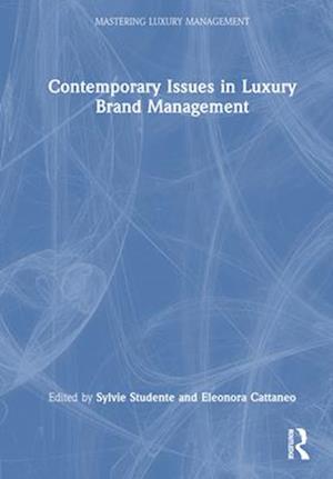 Contemporary Issues in Luxury Brand Management