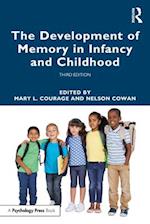 The Development of Memory in Infancy and Childhood