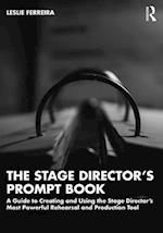 The Stage Director’s Prompt Book