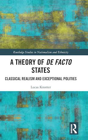 A Theory of De Facto States