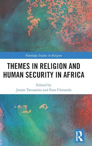 Themes in Religion and Human Security in Africa