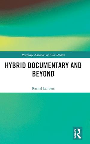 Hybrid Documentary and Beyond