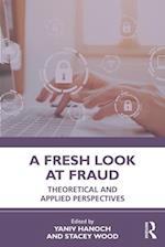 A Fresh Look at Fraud