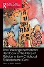 The Routledge International Handbook of the Place of Religion in Early Childhood Education and Care