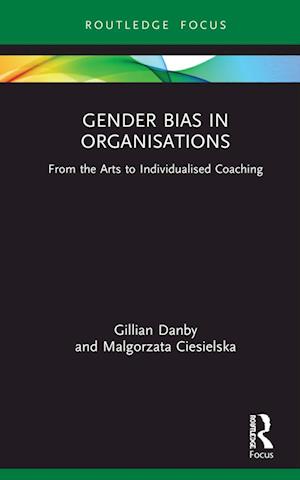 Gender Bias in Organisations