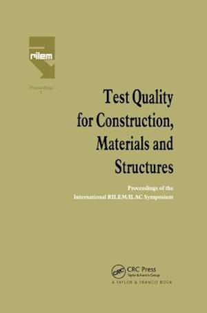 Test Quality for Construction, Materials and Structures