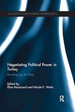Negotiating Political Power in Turkey