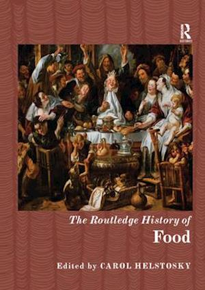 The Routledge History of Food