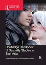 Routledge Handbook of Sexuality Studies in East Asia