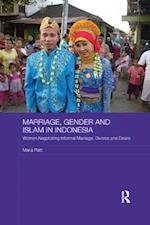Marriage, Gender and Islam in Indonesia