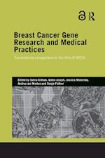Breast Cancer Gene Research and Medical Practices