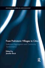 From Prehistoric Villages to Cities