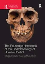 The Routledge Handbook of the Bioarchaeology of Human Conflict