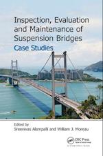 Inspection, Evaluation and Maintenance of Suspension Bridges Case Studies