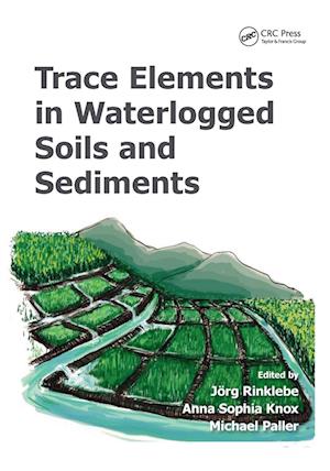 Trace Elements in Waterlogged Soils and Sediments