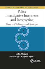 Police Investigative Interviews and Interpreting