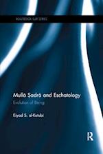 Mulla Sadra and Eschatology