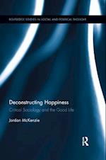 Deconstructing Happiness