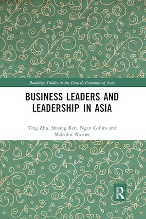 Business Leaders and Leadership in Asia