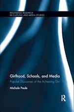 Girlhood, Schools, and Media