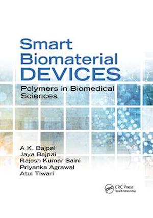 Smart Biomaterial Devices