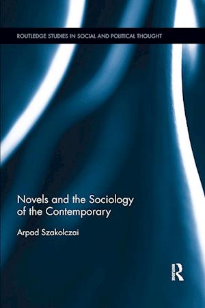 Novels and the Sociology of the Contemporary