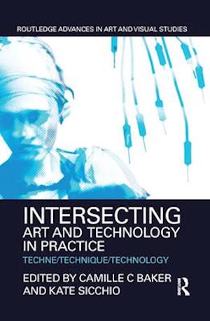 Intersecting Art and Technology in Practice