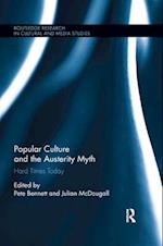 Popular Culture and the Austerity Myth
